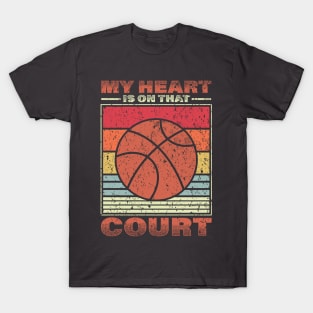 My Heart is on that Court T-Shirt